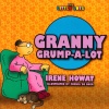 Little Lots - Granny Grump-a-Lot